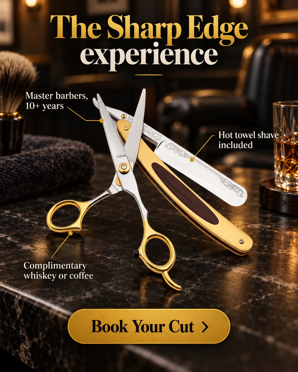 The Sharp Edge experience — AI-made ad for Sharp Edge Barbershop (fictional classic local barbershop). Barber tools with three callouts, whiskey glass and shaving brush behind.