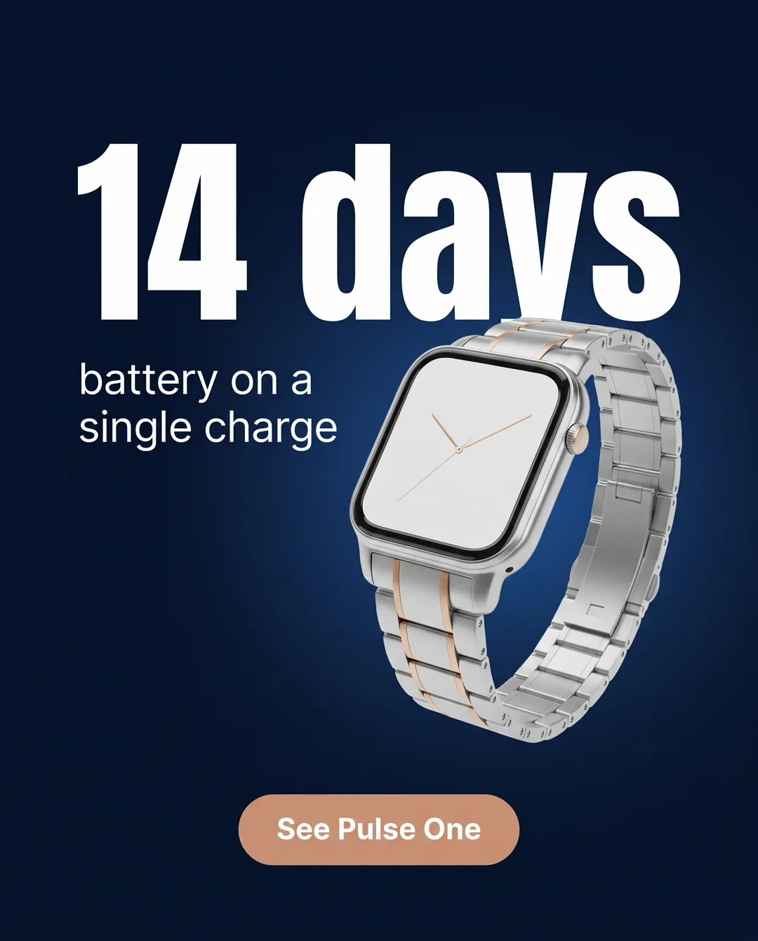 14 days — AI-made ad for Pulse One (fictional smartwatch). Giant “14 days” next to a silver smartwatch on deep navy.